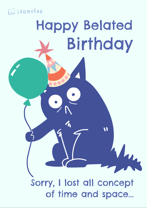 Happy Belated Birthday